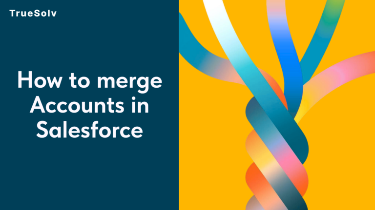 How to merge Accounts in Salesforce