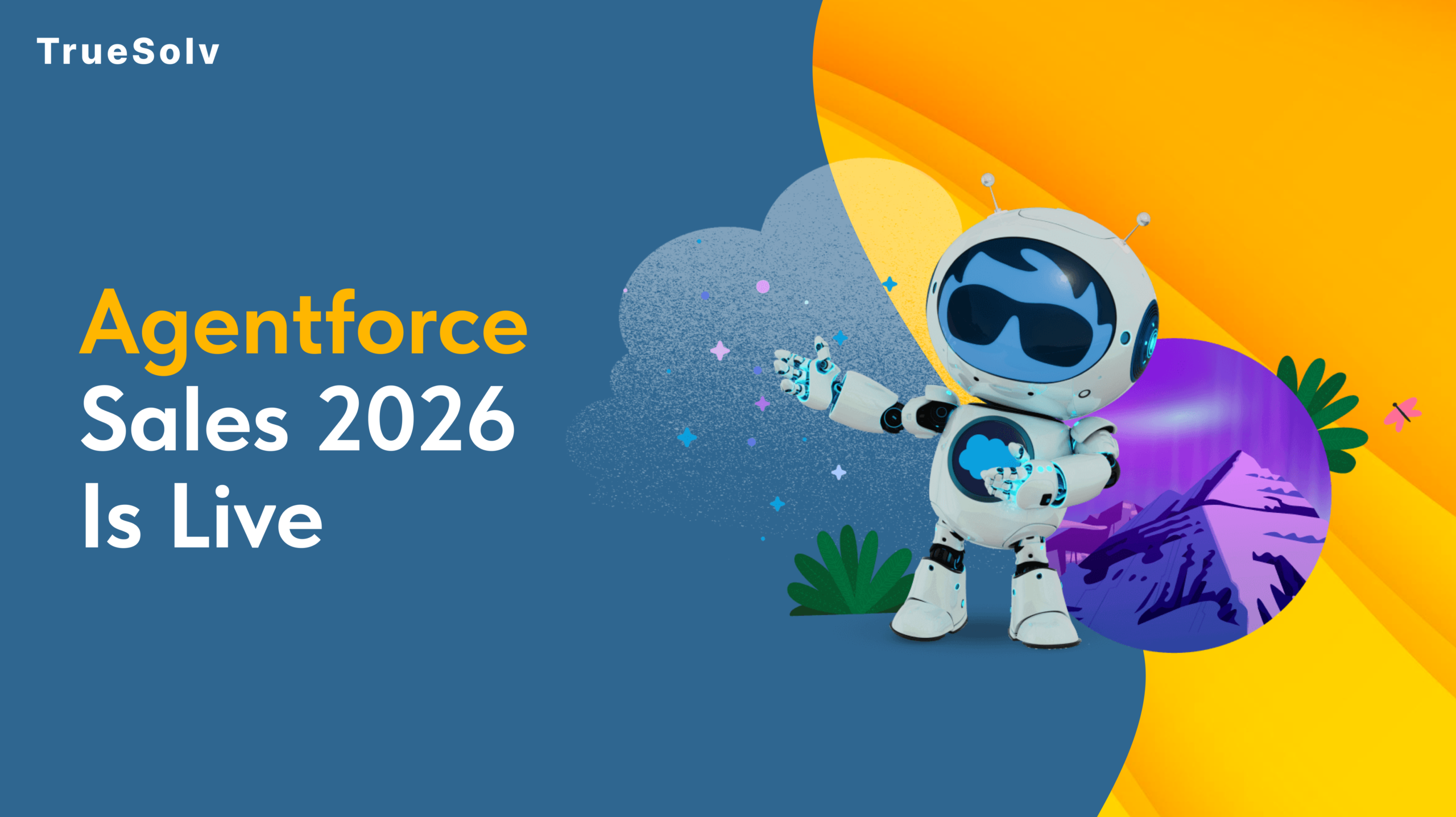 Agentforce Sales AI agents for the full sales cycle in Salesforce