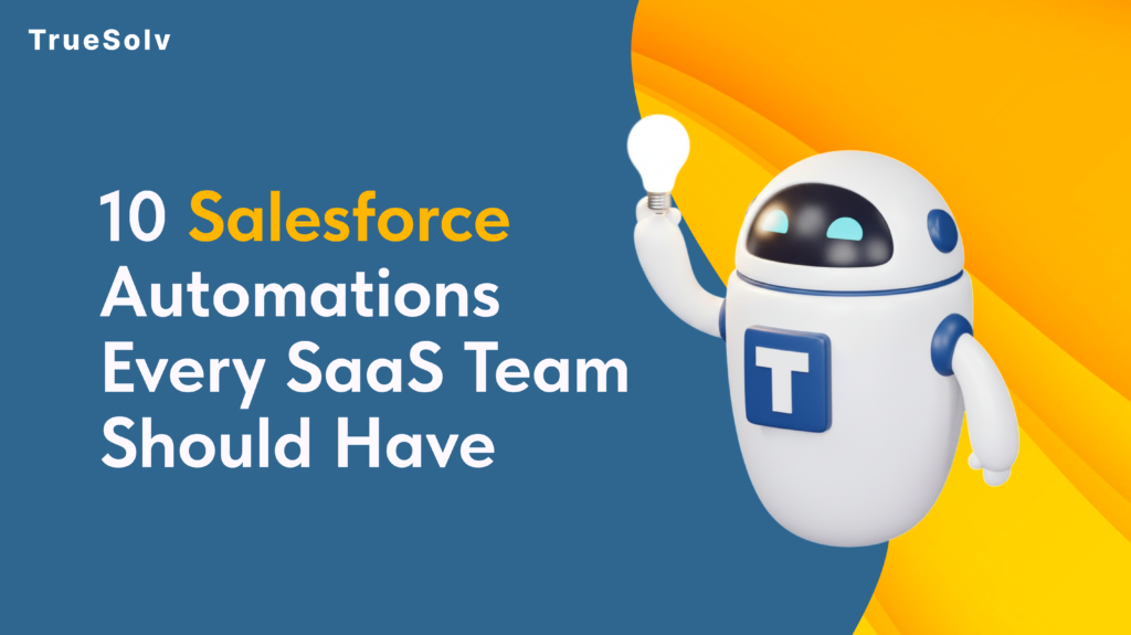 Salesforce automation for SaaS β ten workflow building blocks for revenue teams