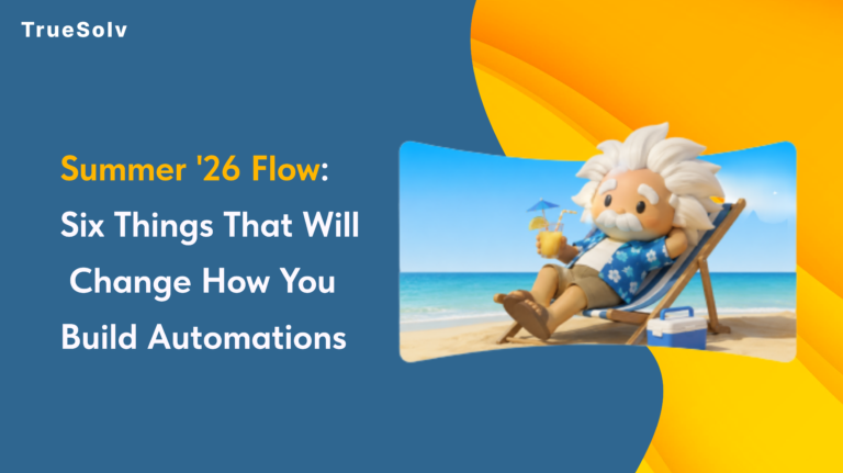 Salesforce Flow Summer 26 feature summary table for admins — date operators batch size collapsible fault paths