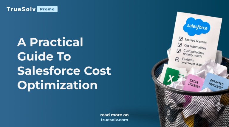 Salesforce cost optimization checklist with unused licenses, old automations and outdated processes